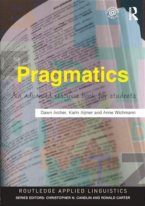 Pragmatics: An Advanced Resource Book For Students-..
