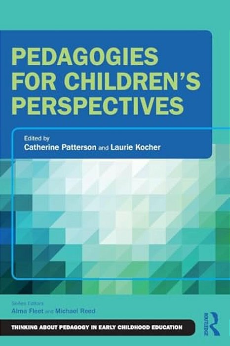 Pedagogies For Children's Perspectives-..