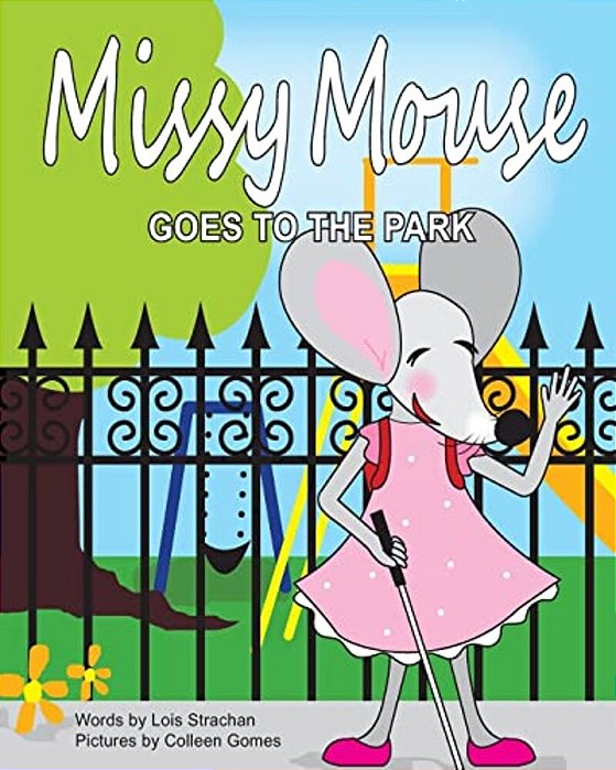 Missy Mouse Goes To The Park: Missy Mouse Goes To The Park-..