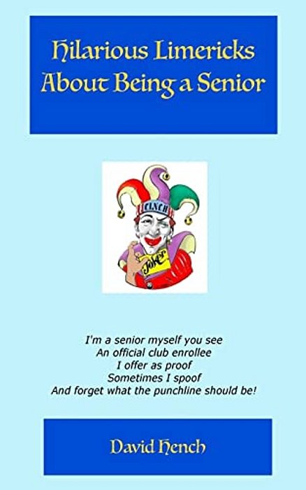 Hilarious Limericks About Being A Senior-..