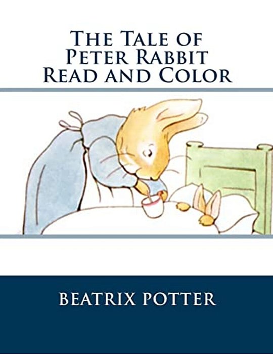 The Tale Of Peter Rabbit -Read And Color-..