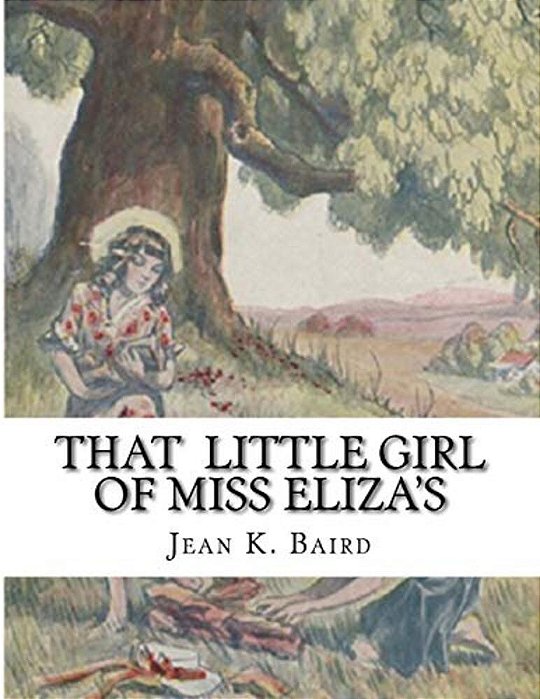 That Little Girl Of Miss Eliza's-..