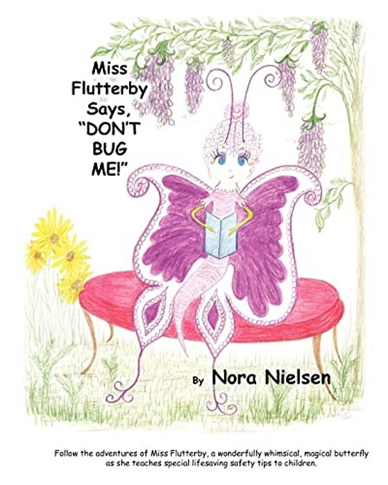 Miss Flutterby Says Don't Bug Me-..