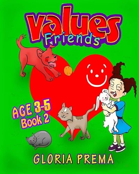 Values Friends, Age 3-5, Book 2-..