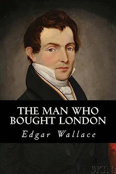 The Man Who Bought London-..