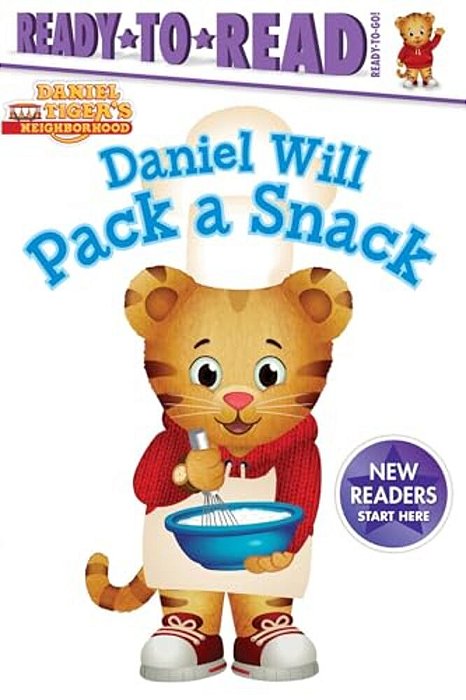 Daniel Will Pack A Snack: Ready-To-read Ready-To-go!-..