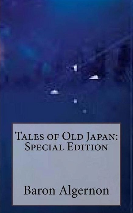 Tales Of Old Japan: Special Edition-..