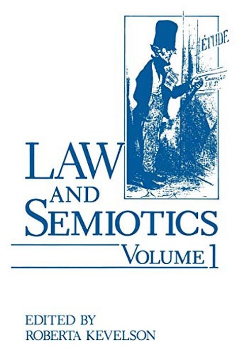 Law And Semiotics: Volume 1-..