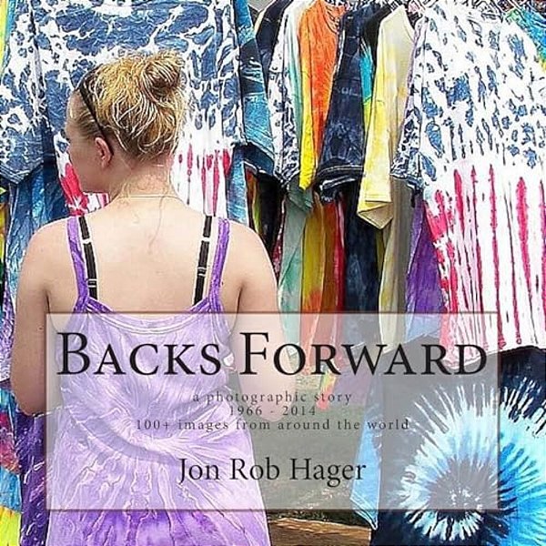 Backs Forward: A Photographic Story-..