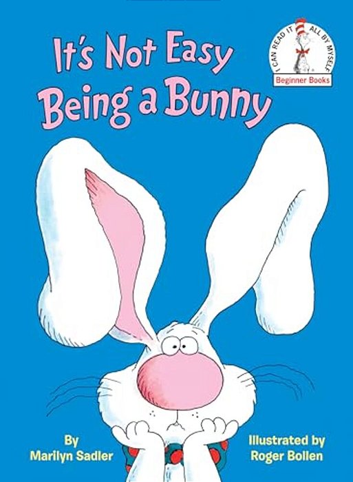It's Not Easy Being A Bunny: An Early Reader Book For Kids-..
