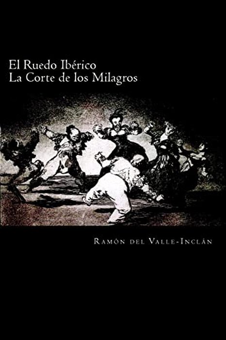 El Ruedo Ibérico: La Corte De Los Milagros-..