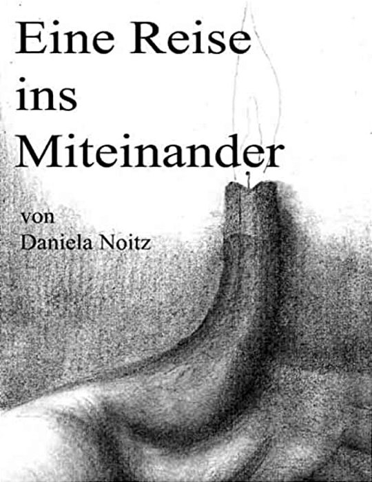 Eine Reise Ins Miteinander: Eine Adventgeschichte-..