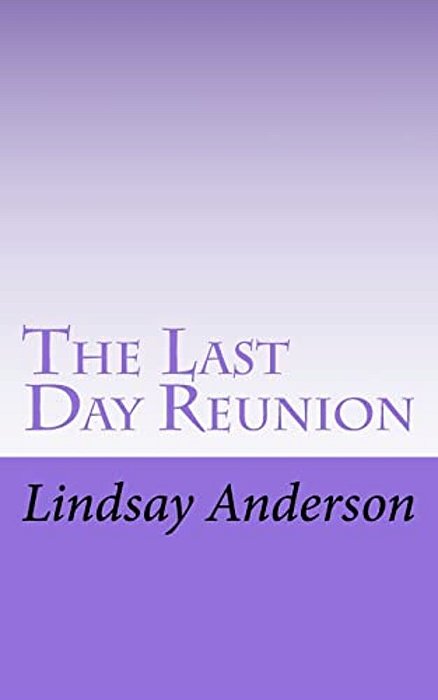 The Last Day Reunion-..