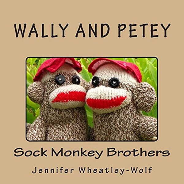 Wally And Petey; Sock Monkey Brothers-..