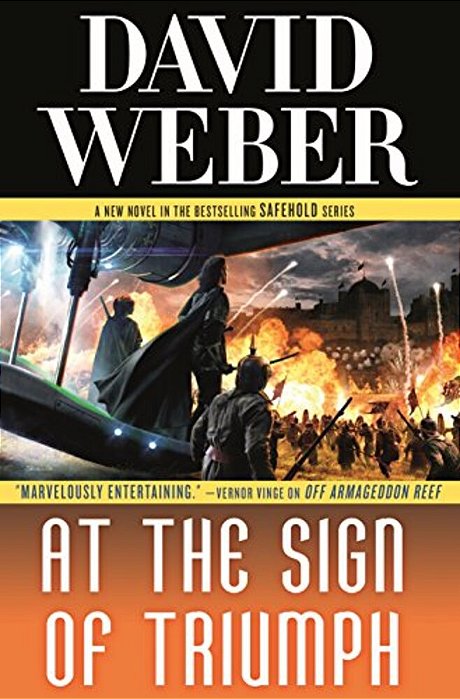 At The Sign Of Triumph: A Novel In The Safehold Series (#9)-..