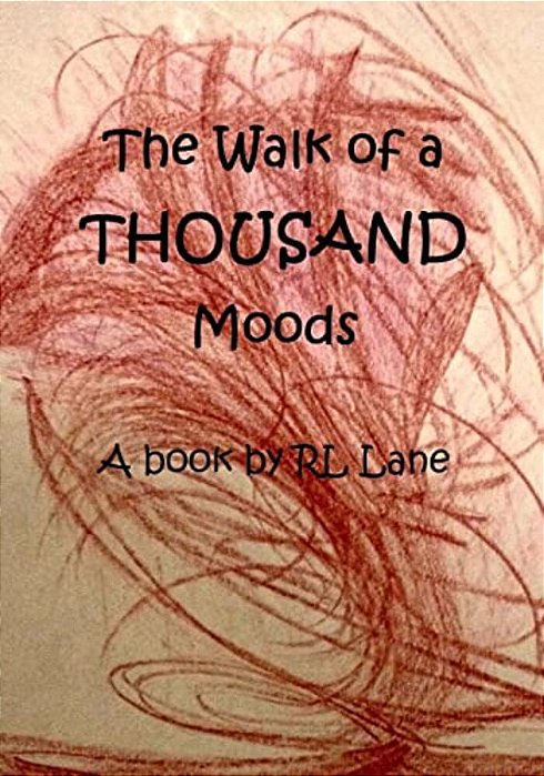 The Walk Of A Thousand Moods-..