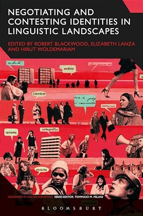 Negotiating And Contesting Identities In Linguistic Landscapes-..