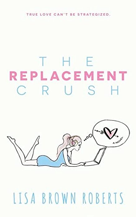 The Replacement Crush-..