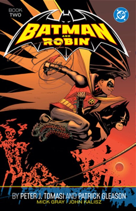 Batman And Robin By Peter J. Tomasi And Patrick Gleason Book Two-..