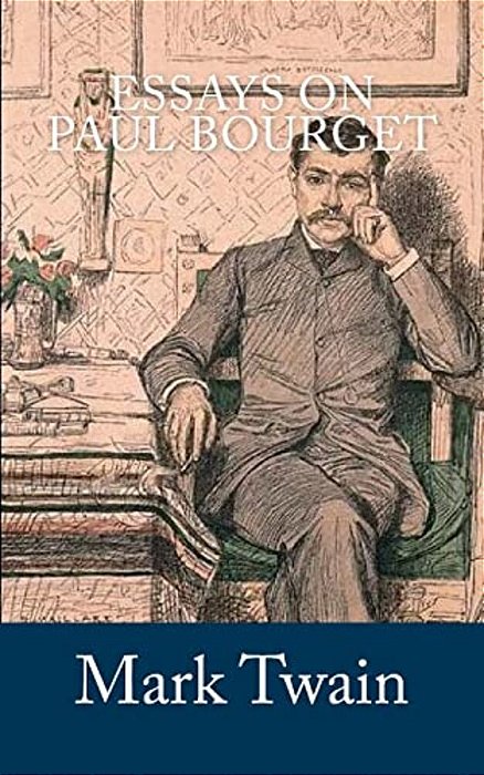 Essays On Paul Bourget-..