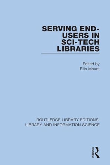 Serving End-Users In Sci-Tech Libraries-..