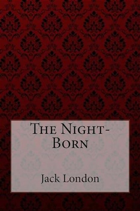 The Night-Born-..