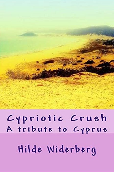 Cypriotic Crush: A Tribute To Cyprus-..