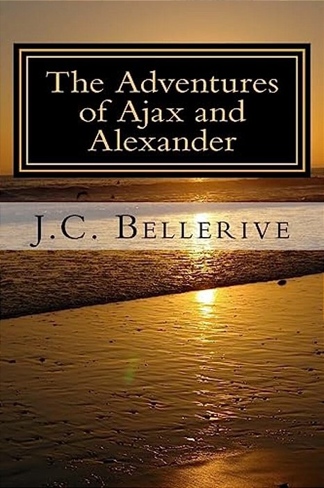The Adventures Of Ajax And Alexander: Ancient Australia-..