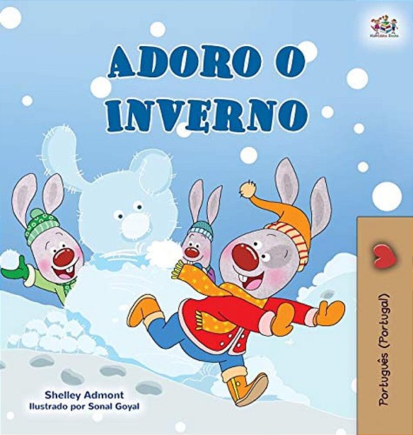 I Love Winter (Portuguese Book For Kids- Portugal)-..