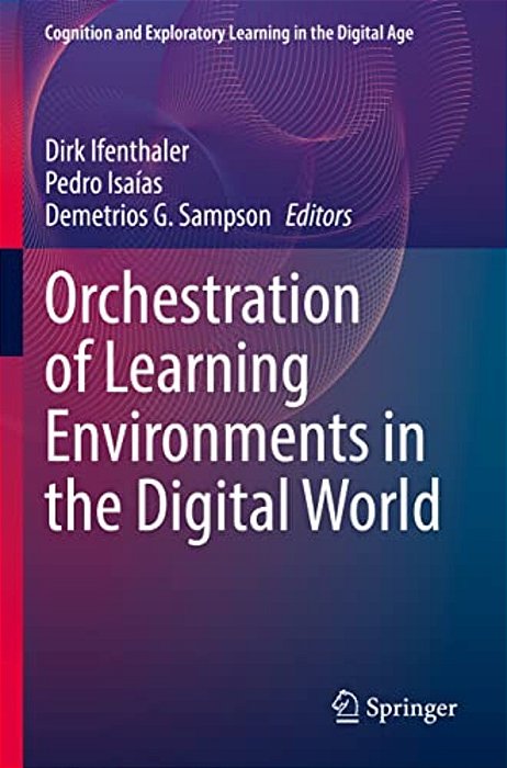 Orchestration Of Learning Environments In The Digital World-..