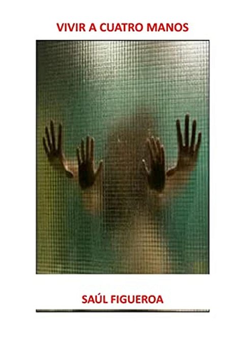 Vivir A Cuatro Manos-..