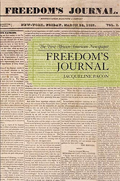 Freedom's Journal: The First African-American Newspaper-..
