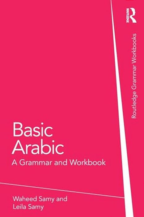Basic Arabic: A Grammar And Workbook-..