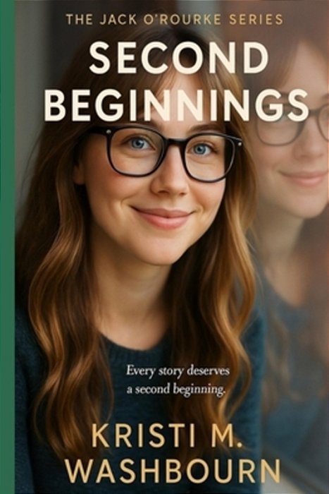 The Jack O'Rourke Series - Second Beginnings-..