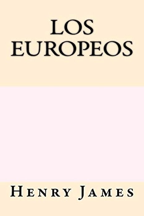 Los Europeos (Spanish Edition)-..