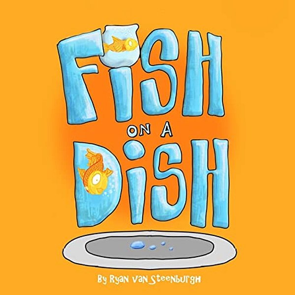 Fish On A Dish: A Book About A Fish-..