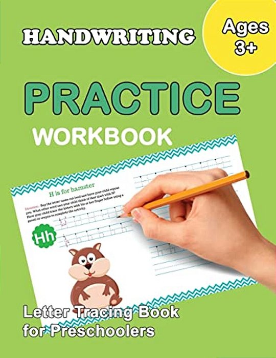 Letter Tracing Book For Preschoolers: Trace Letters Of The Alphabet And Number: Preschool Practice Handwriting Workbook: Pre K, Kindergarten And Kids-..