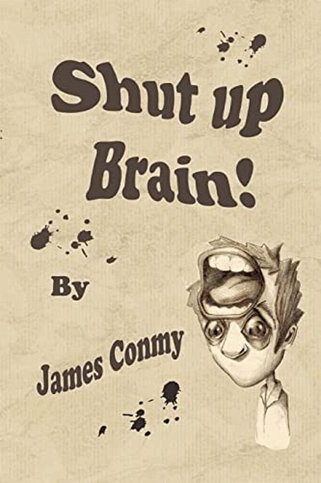 Shut Up Brain!-..