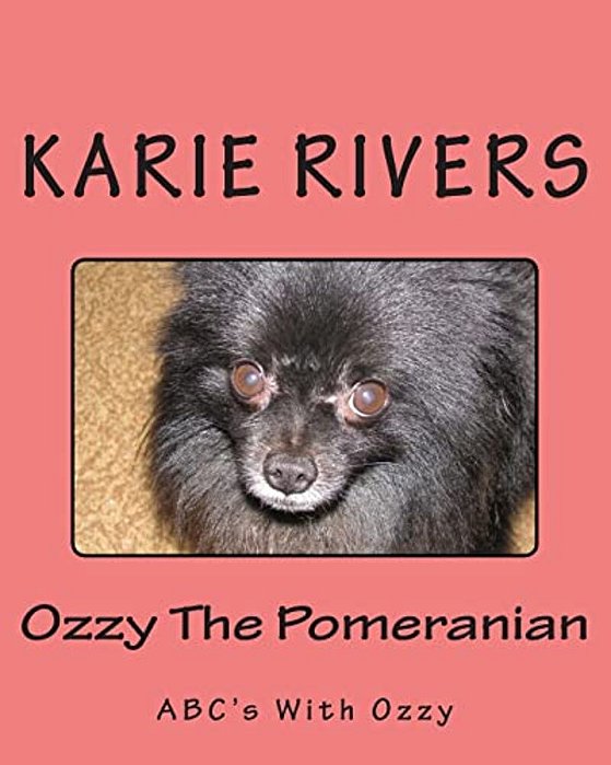 Ozzy The Pomeranian: Abc's With Ozzy-..