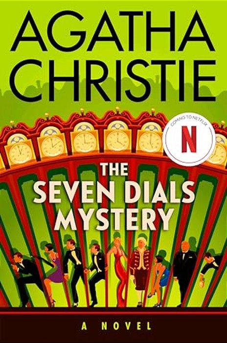 The Seven Dials Mystery: The Official Authorized Edition-..