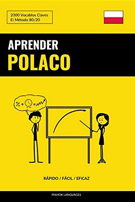 Aprender Polaco - Rápido/Fácil/eficaz: 2000 Vocablos Claves-..