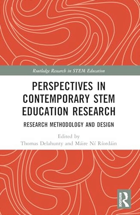 Perspectives In Contemporary Stem Education Research: Research Methodology And Design-..