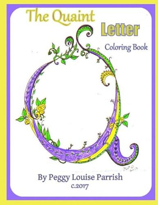 The Quaint Letter Q Coloring Book-..