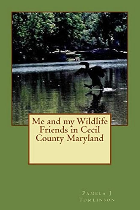 Me And My Wildlife Friends In Cecil County Maryland-..