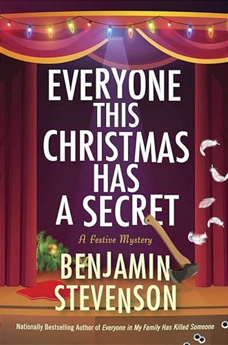 Everyone This Christmas Has A Secret: A Festive Mystery-..