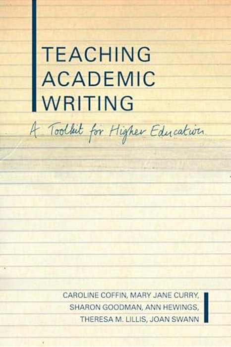 Teaching Academic Writing: A Toolkit For Higher Education-..