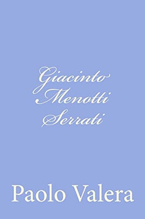 Giacinto Menotti Serrati-..