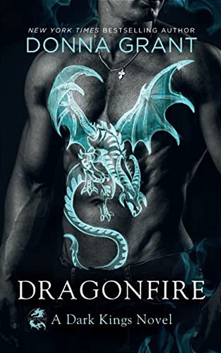 Dragonfire: A Dark Kings Novel-..