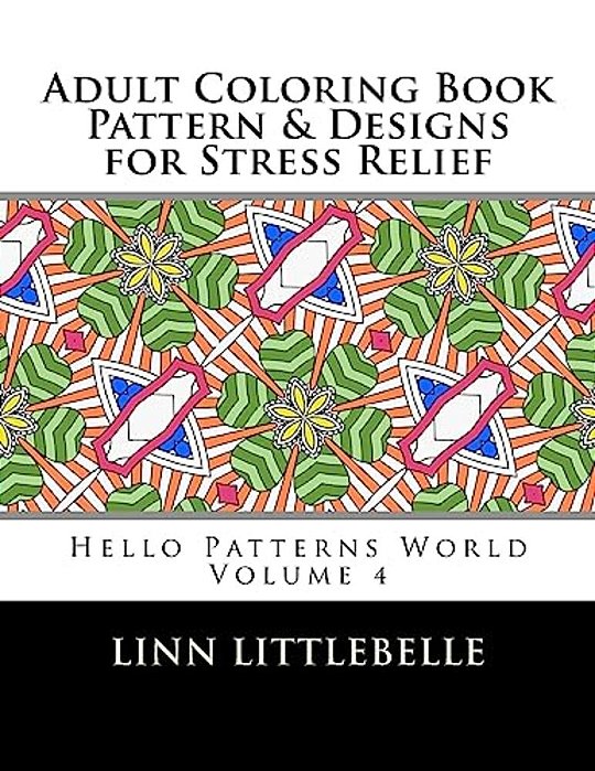 Coloring Books For Adults - Pattern And Designs For Stress Relief: Stress Relieving Coloring Book-..