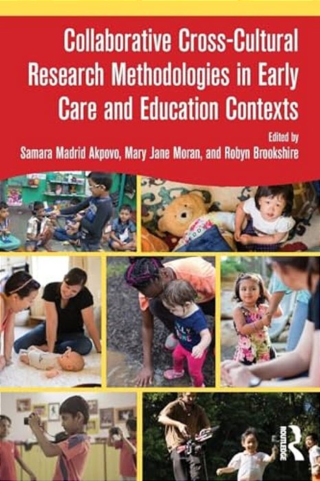 Collaborative Cross-Cultural Research Methodologies In Early Care And Education Contexts-..